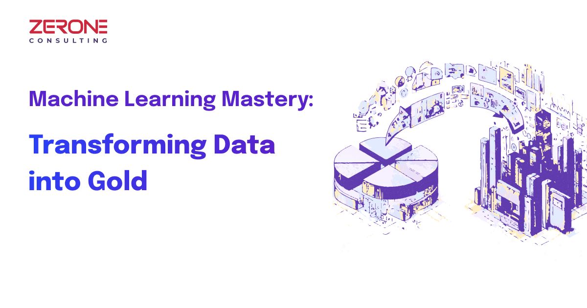 Machine Learning Mastery: Transforming Data into Gold