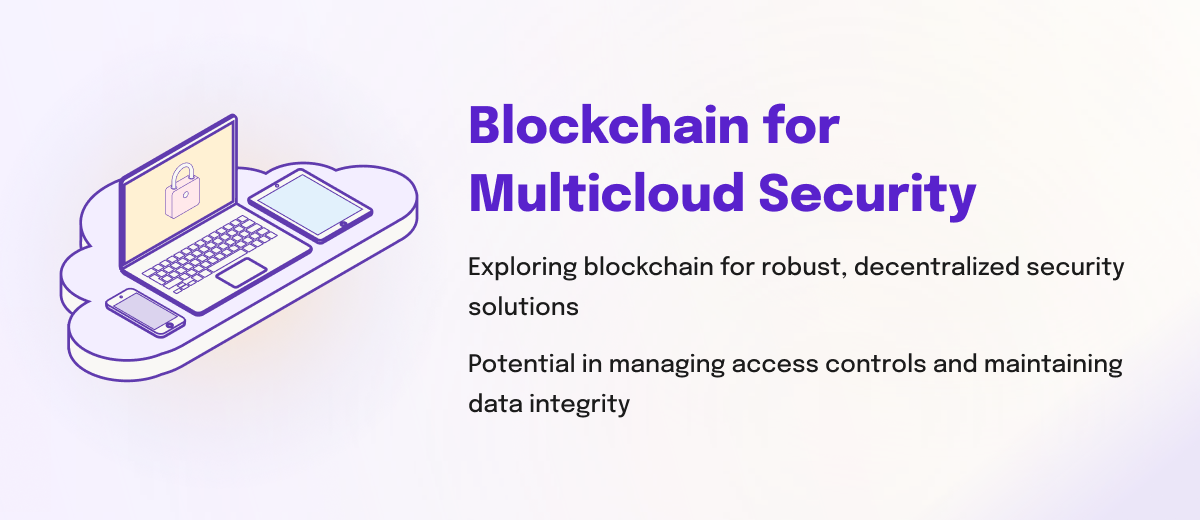 Blockchain for Enhanced Cloud Security