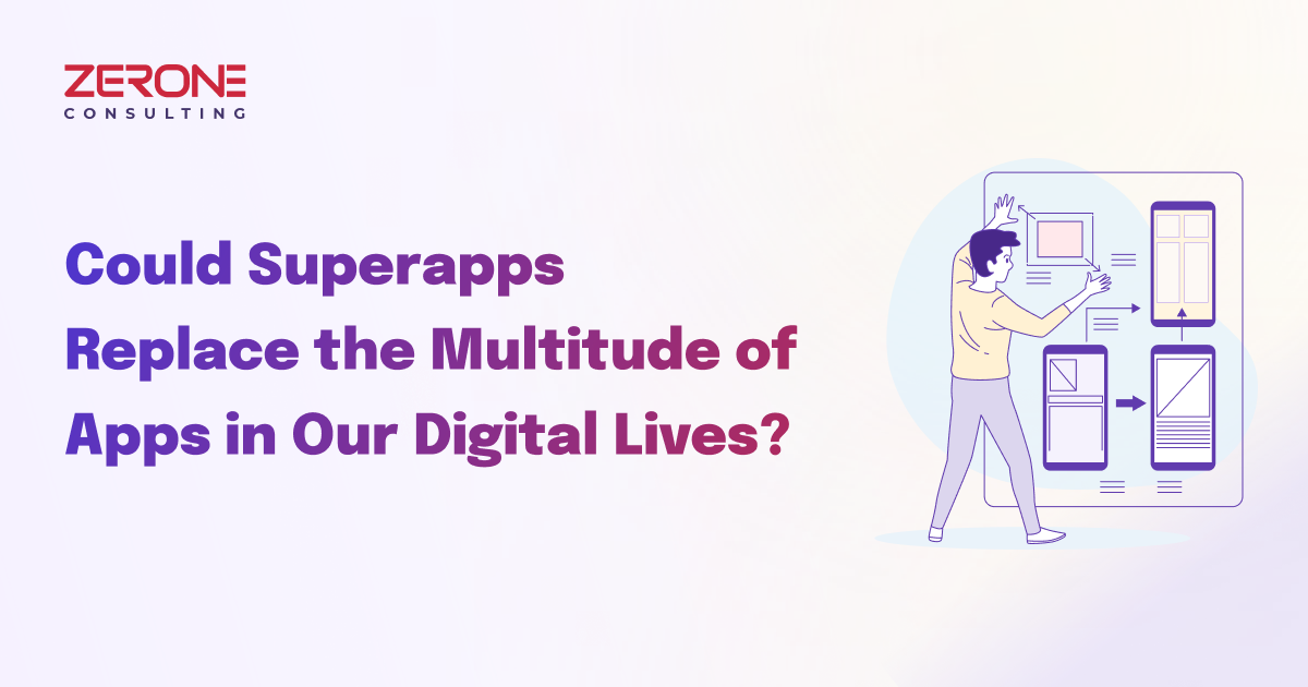 Could-Superapps-Replace-the-Multitude-of-Apps-in-Our-Digital-Lives?